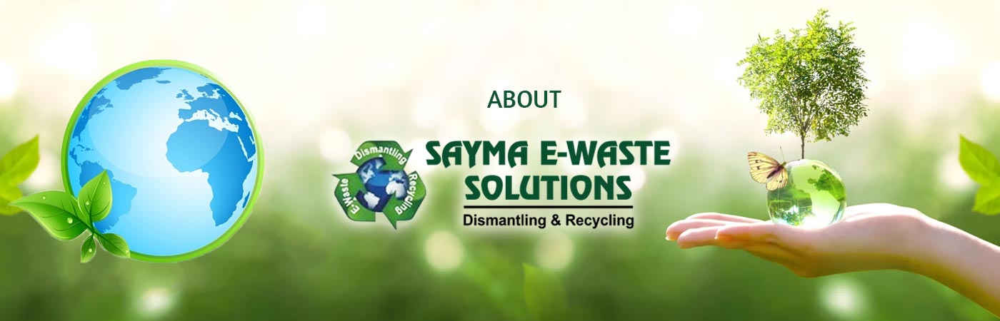 About Sayma EWaste Pune